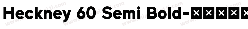 Heckney 60 Semi Bold字体转换